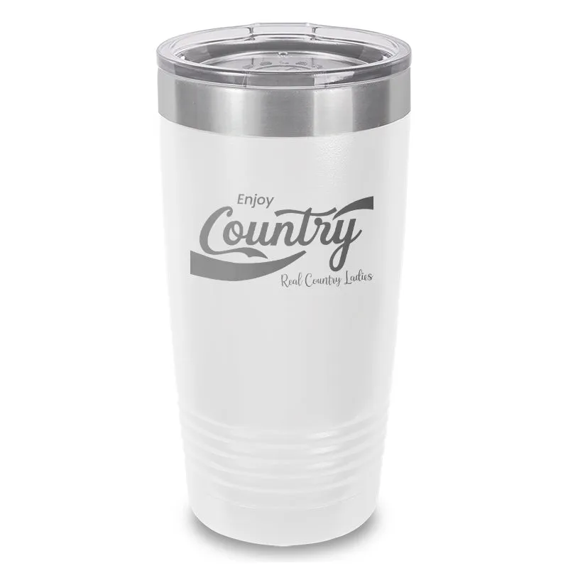 Enjoy Country Laser Etched Tumbler