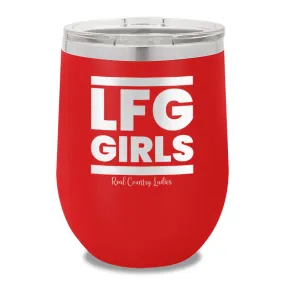 LFG Girls 12oz Stemless Wine Cup